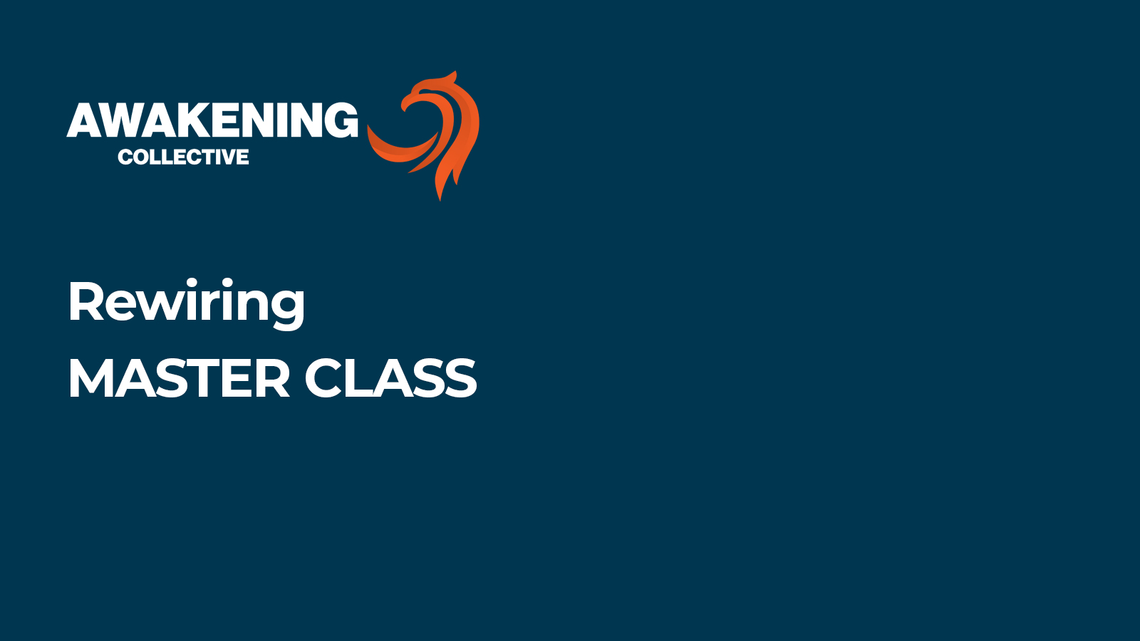 rewiring masterclass